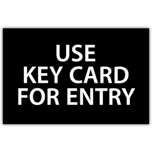 Key Card Entry Only Sign Key Card Entry