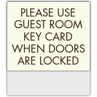 Key Card Entry Only Sign Clarion - Use Key Card For Entry