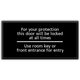 FOR YOUR PROTECTION - THIS DOOR LOCKED