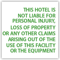 Holiday Inn - Fitness Room Liability Sign