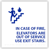 Holiday Inn Express - In Case Of Fire Use Stairs Do Not Use Elevator