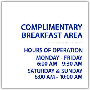 Complimentary Breakfast Area Identification With Hours