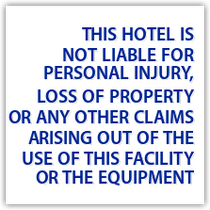 Holiday Inn Express - Fitness Room Liability Sign