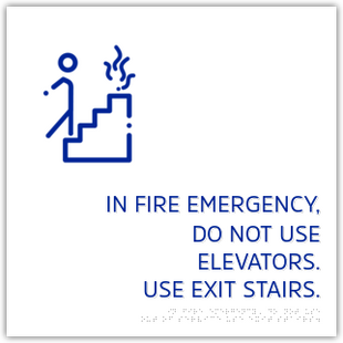 In Case Of Fire Use Stairs Do Not Use Elevator