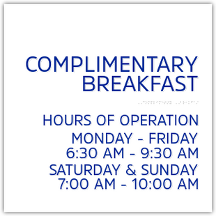 Complimentary Breakfast Area Identification With Hours