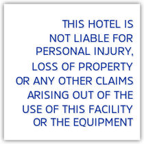 Holiday Inn Express 2018 - Fitness Room Liability Sign